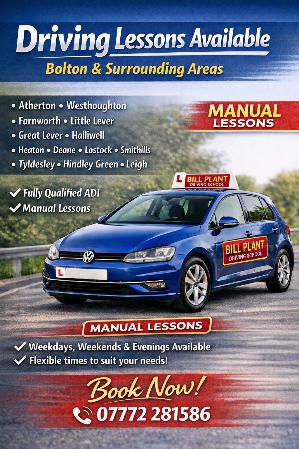 Driving lessons advertisement poster featuring a blue Volkswagen car with Bill Plant branding, listing Bolton area locations and contact number 07772 281586